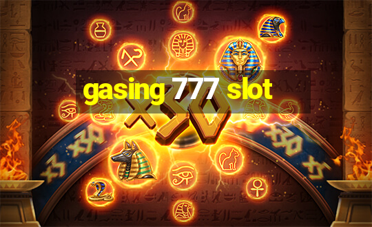 gasing 777 slot