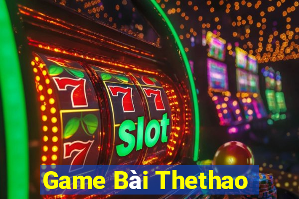 Game Bài Thethao