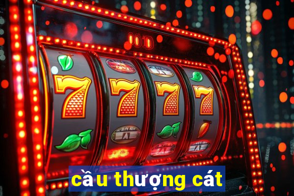 cầu thượng cát