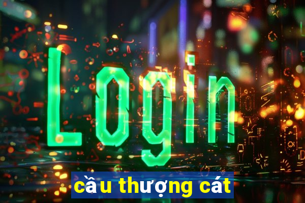 cầu thượng cát