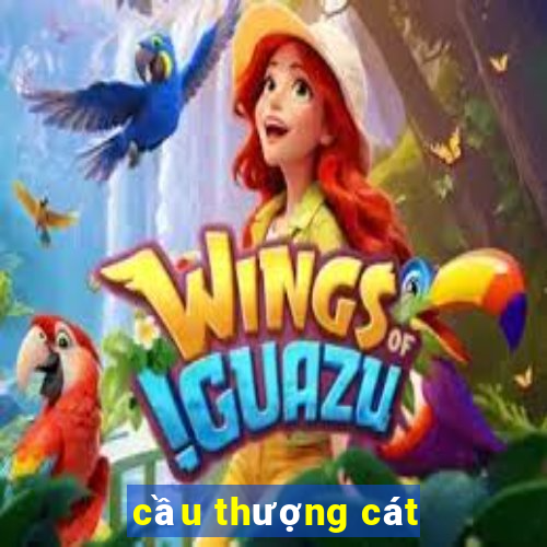 cầu thượng cát