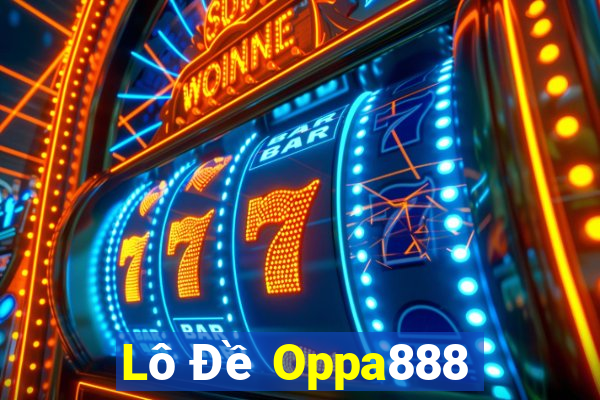 Lô Đề Oppa888