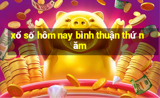 xổ số hôm nay bình thuận thứ năm