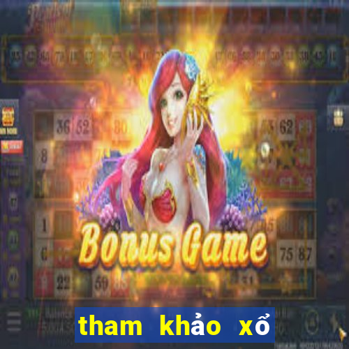 tham khảo xổ số đài