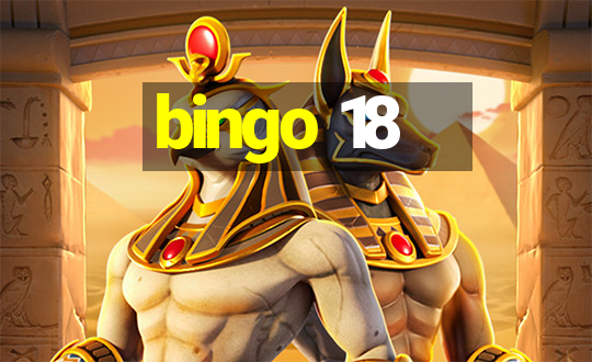 bingo 18