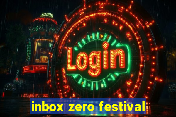 inbox zero festival