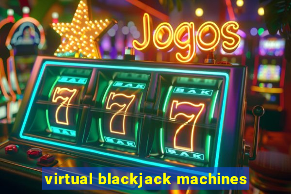 virtual blackjack machines