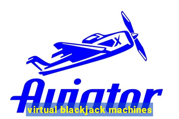 virtual blackjack machines