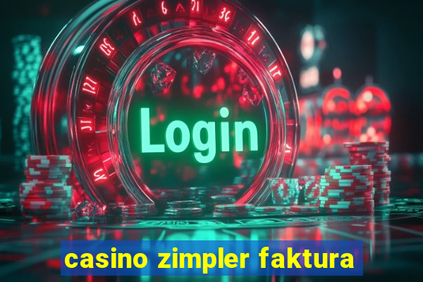 casino zimpler faktura