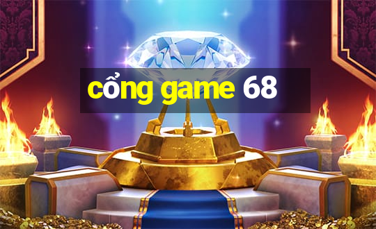 cổng game 68