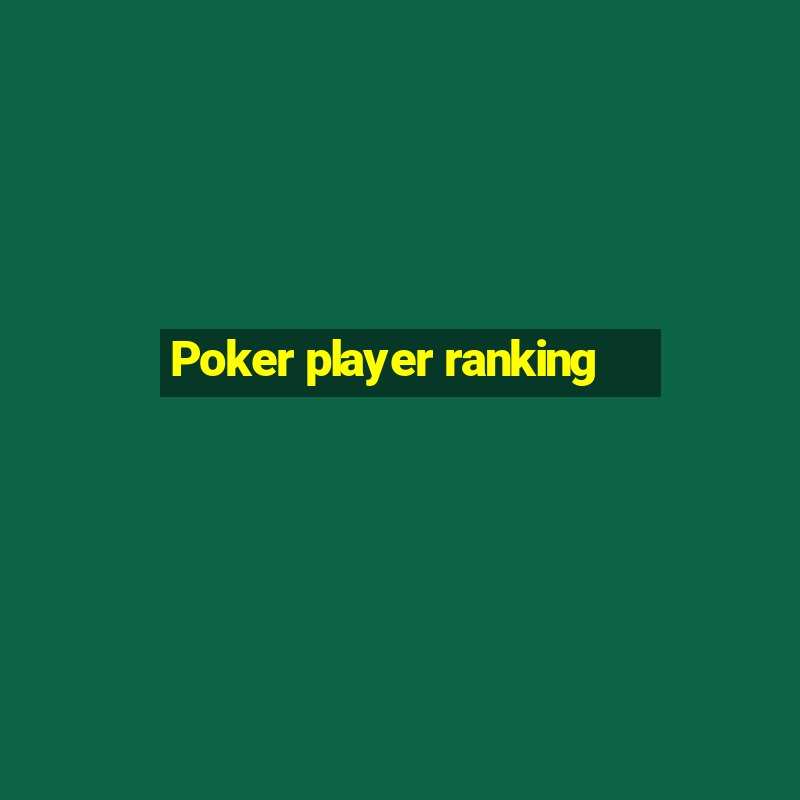 Poker player ranking