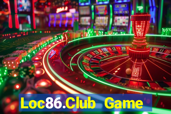 Loc86.Club Game Bài Chơi Với Bạn Bè