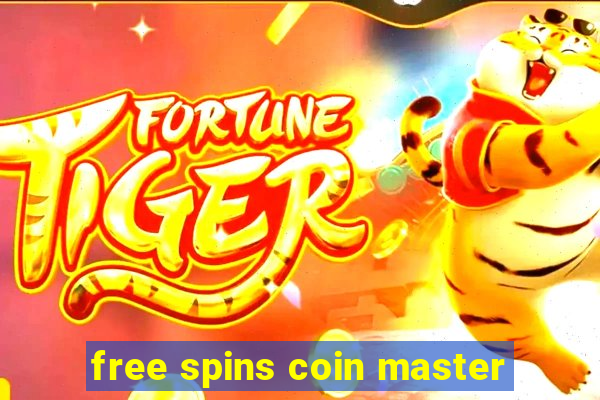 free spins coin master