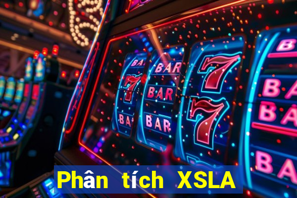 Phân tích XSLA ngày 5