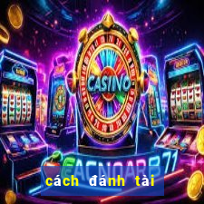 cách đánh tài xỉu góc