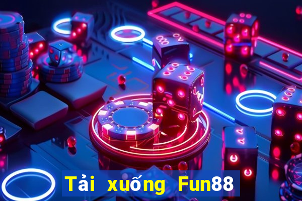 Tải xuống Fun88 Máy nổ cá