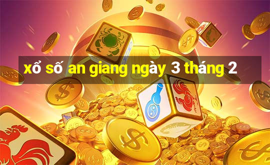 xổ số an giang ngày 3 tháng 2