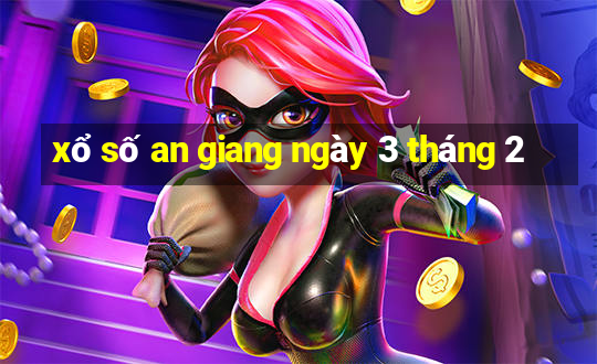 xổ số an giang ngày 3 tháng 2