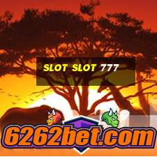 slot slot 777