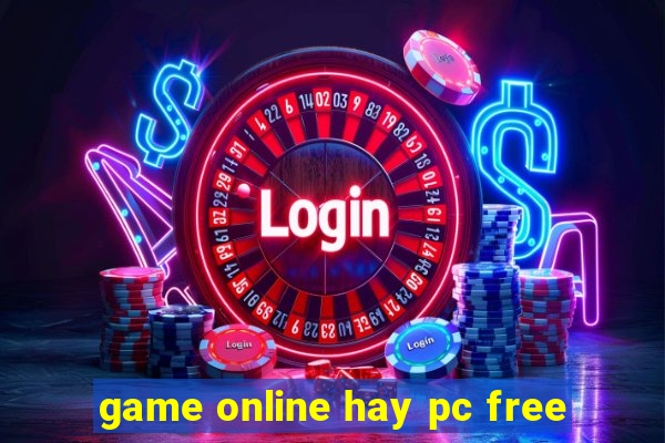 game online hay pc free