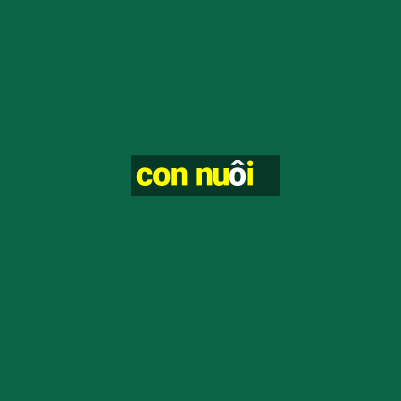 con nuôi