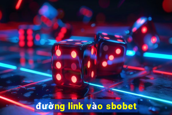 đường link vào sbobet