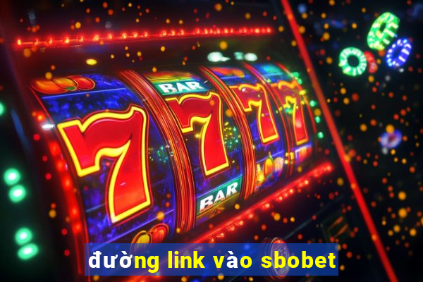 đường link vào sbobet