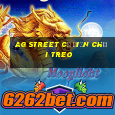 ag Street Cơ điện chơi treo