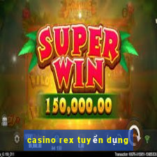 casino rex tuyển dụng