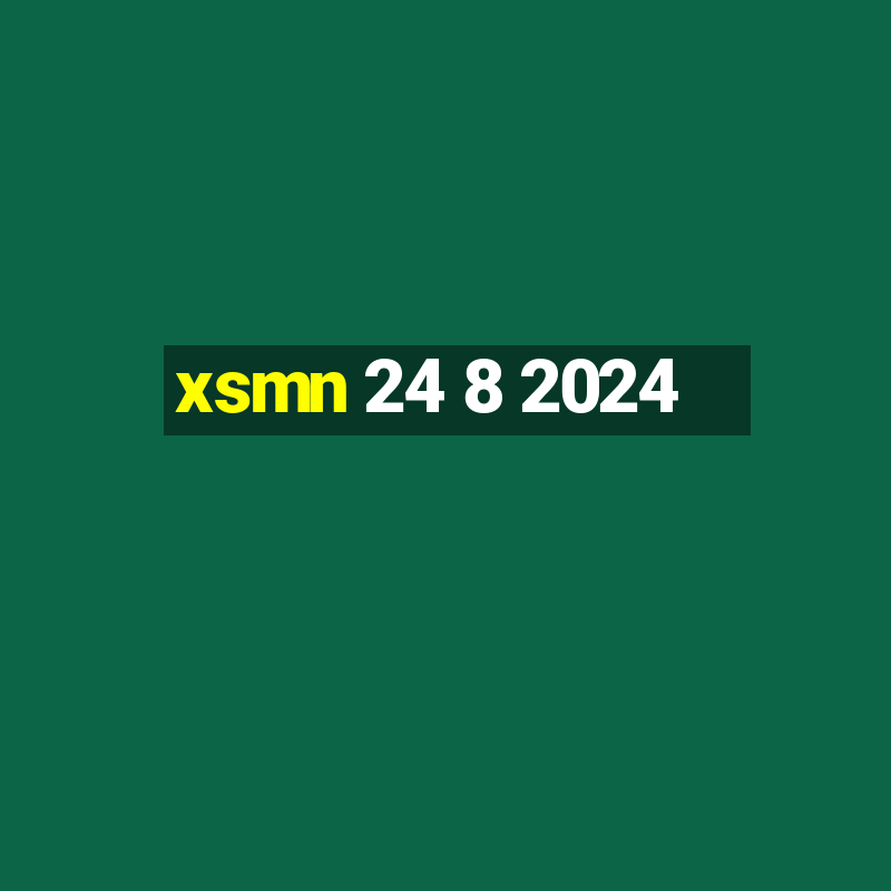 xsmn 24 8 2024