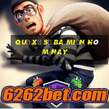 quả xổ số ba miền hôm nay