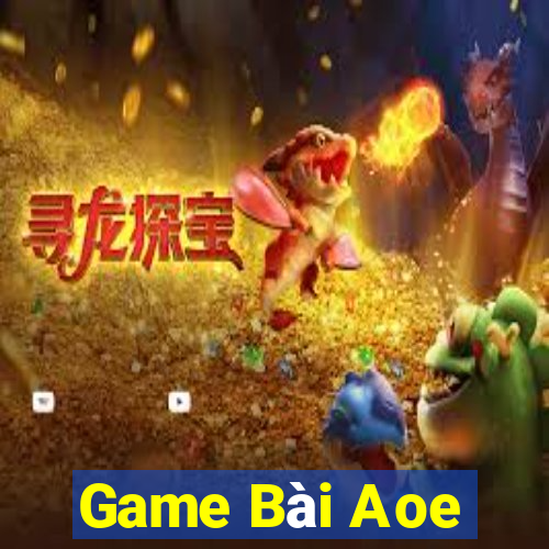 Game Bài Aoe