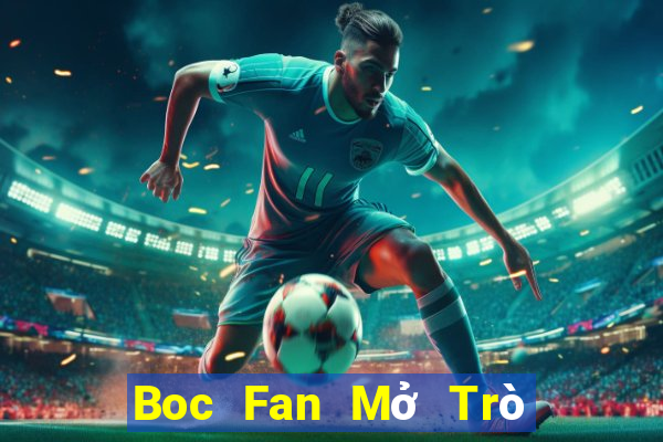 Boc Fan Mở Trò Chơi Ô Tô