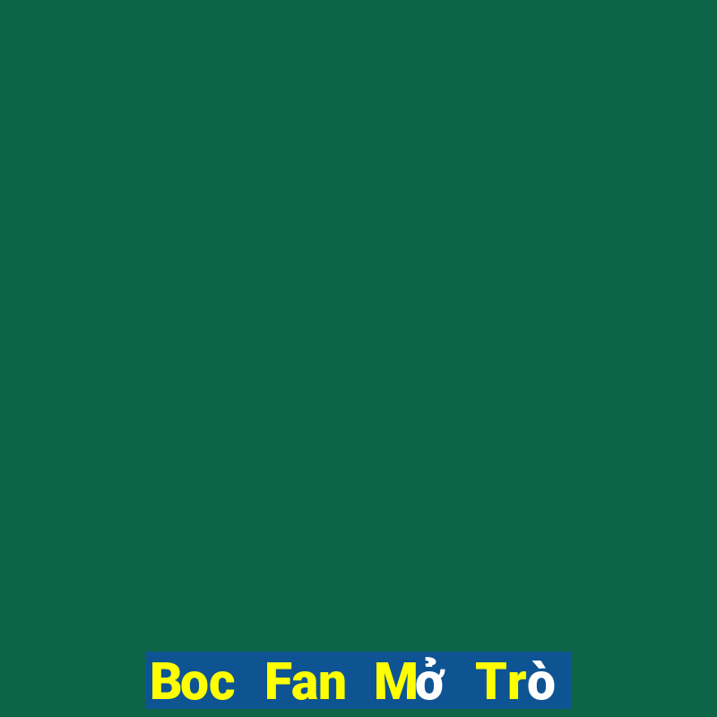 Boc Fan Mở Trò Chơi Ô Tô