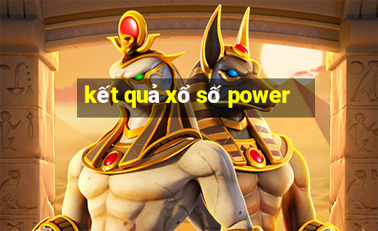 kết quả xổ số power