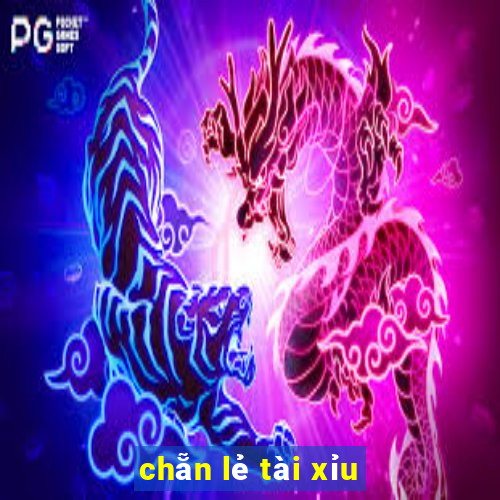 chẵn lẻ tài xỉu