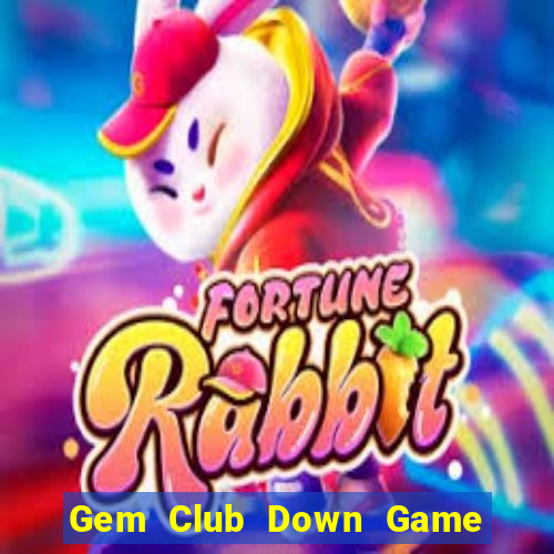 Gem Club Down Game Bài Vui