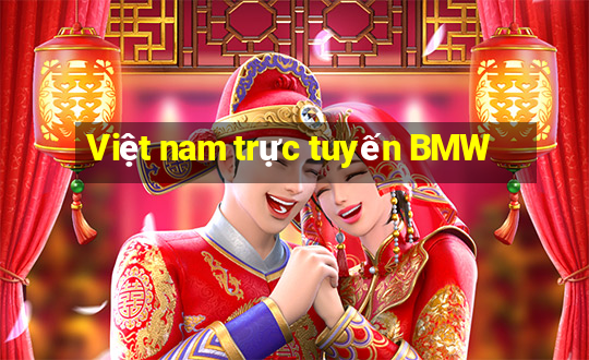 Việt nam trực tuyến BMW