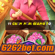 11 Chọn Năm Giang Tô