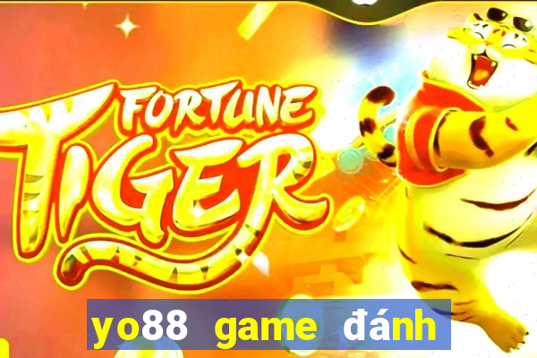 yo88 game đánh bài đổi thưởng