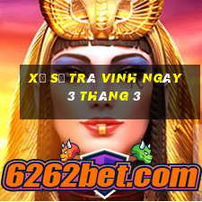 xổ số trà vinh ngày 3 tháng 3