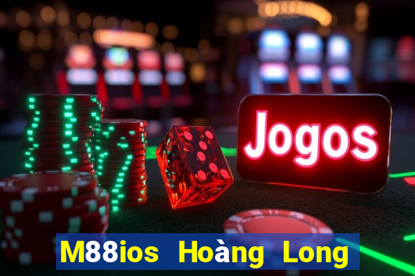 M88ios Hoàng Long Hội ios