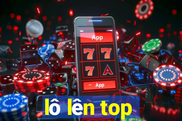 lô lên top