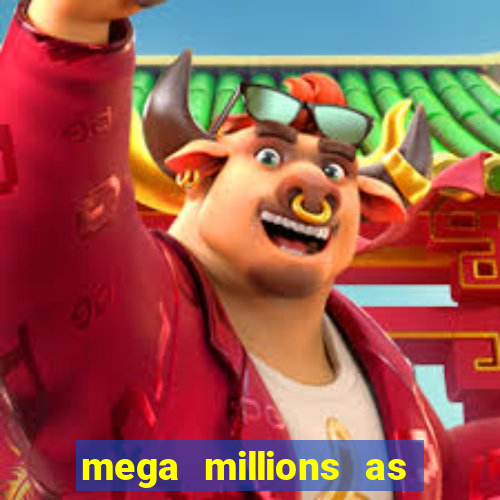 mega millions as of today