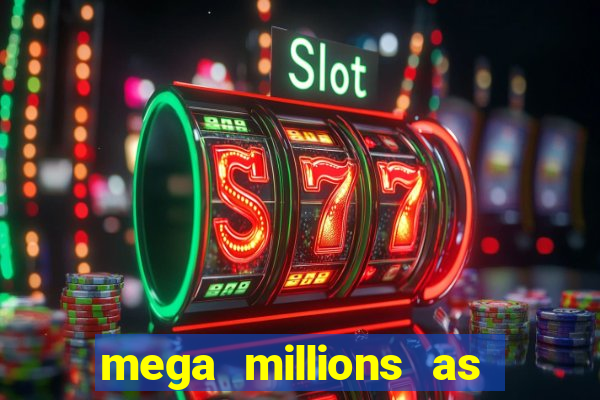 mega millions as of today