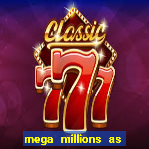 mega millions as of today