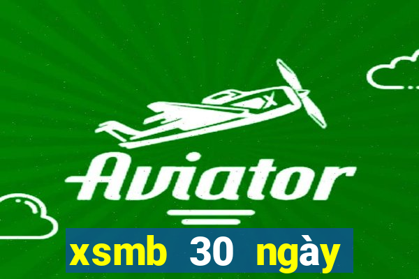 xsmb 30 ngày gần nhất truyền thống