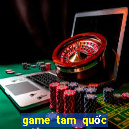 game tam quốc thẻ bài hay