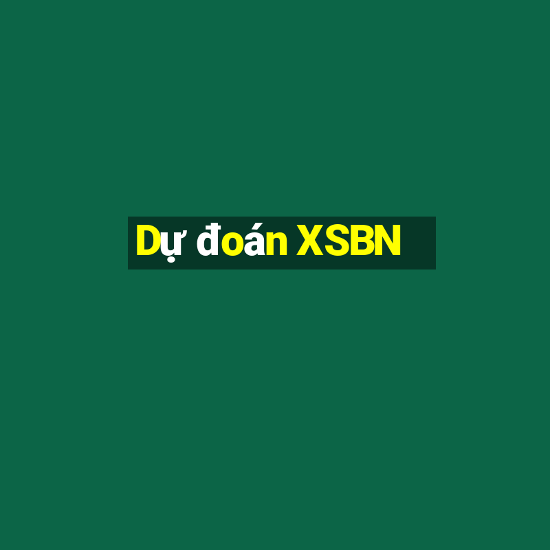 Dự đoán XSBN