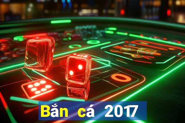 Bắn cá 2017 Phiên bản Android